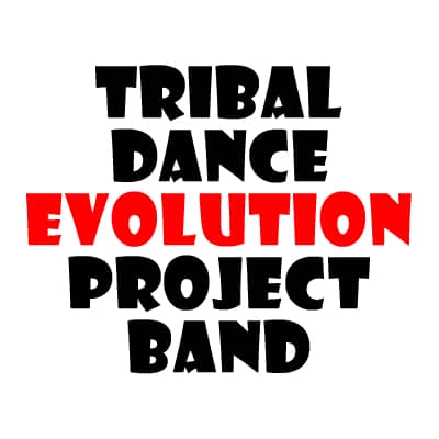 Tribal Dance Evolution Project Band
